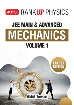 Rank Up Physics JEE Main and Advanced Mechanics Volume-1