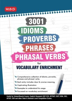 3001 Idioms, Proverbs, Phrases and Phrasal Verbs For English Vocabulary Enrichment | Useful For Olympiad, Board Exam, BITSAT, CUET, NDA, SSC, CDS and Other State and National Level Competitive Exams