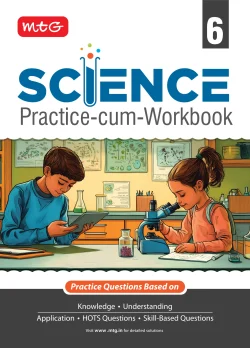 Class 6 Science Practice-cum-Workbook with NEP Guidelines