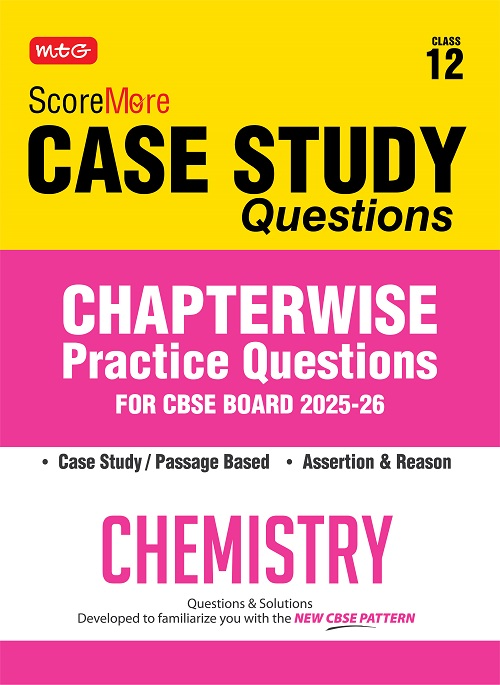 9789369574223_scoremore_case_study_chem_cl12_2025