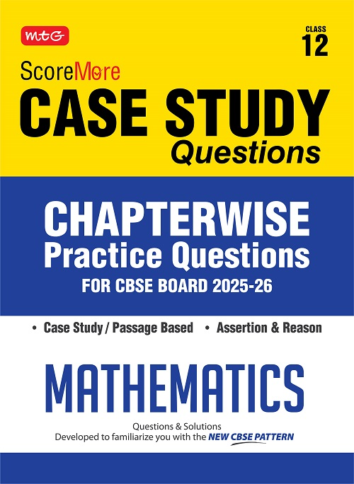 9789369575411_scoremore_case_study_maths_cl12_2025