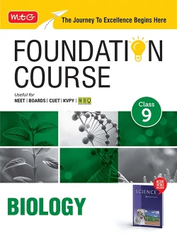 Foundation Course Class 9 Biology For NEET, IIT-JEE, CUET and Boards Exams (Edition 2026-2027)