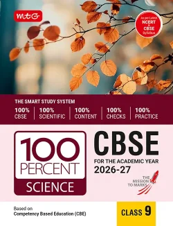 100 Percent NCERT and CBSE Science Class 9 For 2026-27 Exam