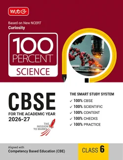 100 Percent NCERT and CBSE Science Class 6 For 2026-27 Exam