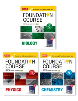 Foundation Course Class 9 Physics, Chemistry and Biology (Set of 3 Books)
