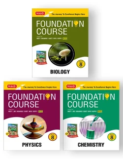 Foundation Course Class 8 Physics, Chemistry and Biology (Set of 3 Books)