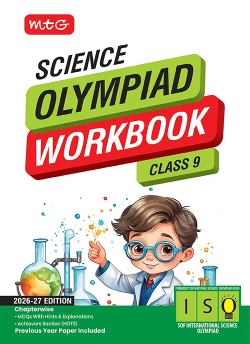 Class 9 International Science Olympiad (ISO) Workbook for 2026-27 Exam