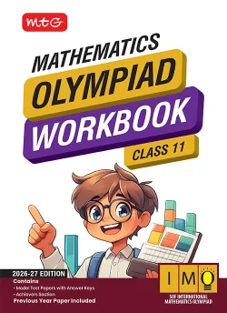 Class 11 International Mathematics Olympiad (IMO) Workbook for 2026-27 Exam