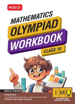 Class 10 International Mathematics Olympiad (IMO) Workbook for 2026-27 Exam