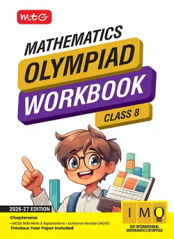 Class 8 International Mathematics Olympiad (IMO) Workbook for 2026-27 Exam