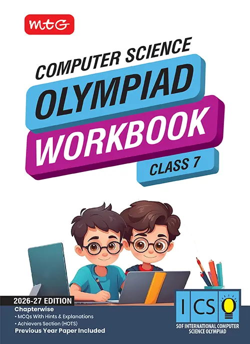 Class 7 International Computer Science Olympiad (ICSO) Workbook for 2026-27 Exam