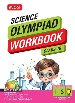 Class 10 International Science Olympiad (ISO) Workbook for 2026-27 Exam
