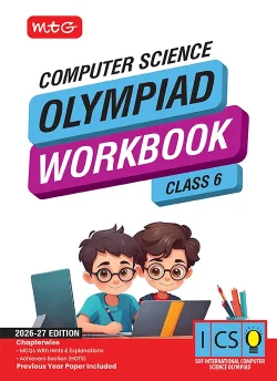 Class 6 International Computer Science Olympiad (ICSO) Workbook for 2026-27 Exam