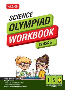 Class 5 International Science Olympiad (ISO) Workbook for 2026-27 Exam