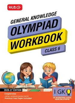 Class 6 International General Knowledge Olympiad (IGKO) Workbook for 2026-27 Exam
