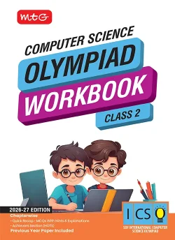 Class 2 International Computer Science Olympiad (ICSO) Workbook for 2026-27 Exam