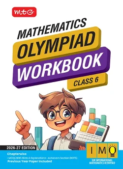 Class 6 International Mathematics Olympiad (IMO) Workbook for 2026-27 Exam