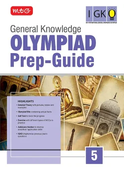 Class 5 Olympiad Prep-Guide (OPG) General Knowledge (IGKO) - Detailed Theory, Self Test  For SOF 2026-27 Exam