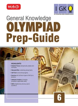Class 6 Olympiad Prep-Guide (OPG) General Knowledge (IGKO) - Detailed Theory, Self Test For SOF 2026-27 Exam