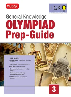 Class 3 Olympiad Prep-Guide (OPG) General Knowledge (IGKO) - Detailed Theory, Self Test For SOF 2026-27 Exam