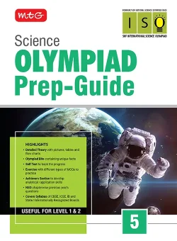 Class 5 Olympiad Prep-Guide (OPG) Science (ISO) - Detailed Theory, Self Test For SOF 2026-27 Exam