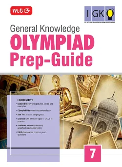 Class 7 Olympiad Prep-Guide (OPG) General Knowledge (IGKO) - Detailed Theory, Self Test  For SOF 2026-27 Exam