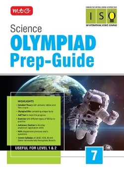 Class 7 Olympiad Prep-Guide (OPG) Science (ISO) - Detailed Theory, Self Test For SOF 2026-27 Exam