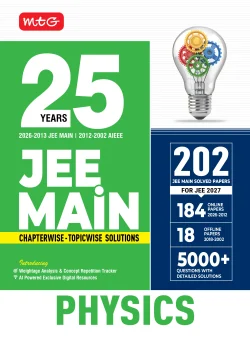 25 Years JEE MAIN Chapterwise Topicwise (2026-2002) - Physics For 2027 Exam