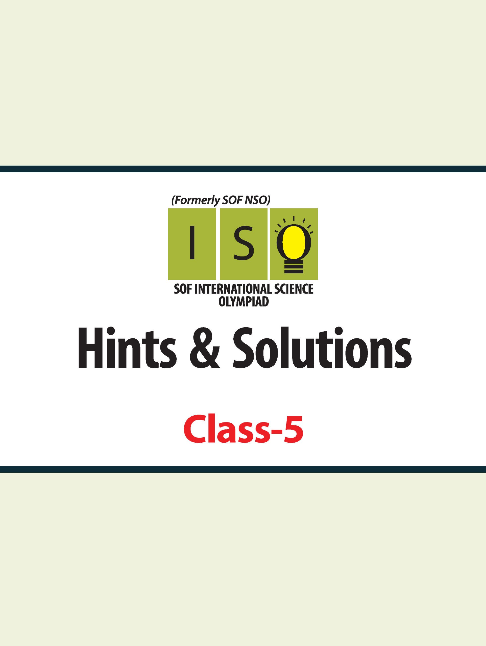 ISO Class-5 Olympiad 10 Previous Years Papers (2025-2021 Set A and B) Science with Sample OMR Sheet For 2026-27 Exam