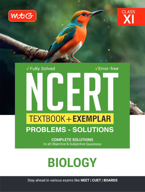 NCERT Textbook + Exemplar Problems-Solutions Biology Class 11