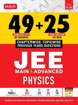 49+25 Years Chapterwise Topicwise Solutions Physics for JEE (Adv + Main)