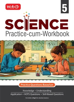 Class 5 Science Practice-cum-Workbook with NEP Guidelines