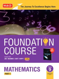 Foundation Course Class 9 Mathematics (Part-1) For NEET, IIT-JEE, CUET and Boards Exams (Edition 2026-2027)