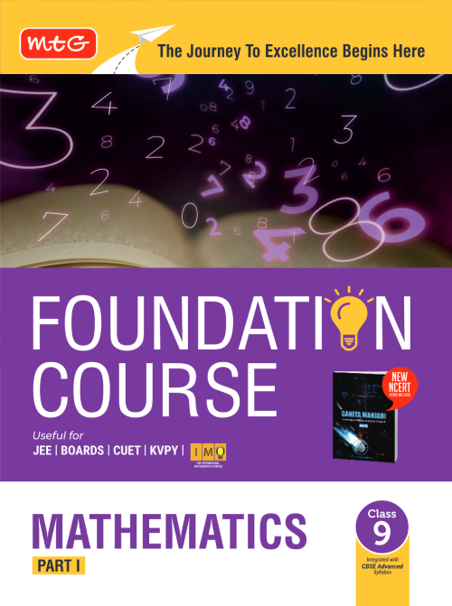 Foundation Course Class 9 Mathematics (Part-1) For NEET, IIT-JEE, CUET and Boards Exams (Edition 2026-2027)
