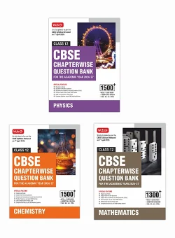 CBSE Chapterwise Question Bank Class 12 - Physics, Chemistry and Mathematics (For 2027 Board Exam)