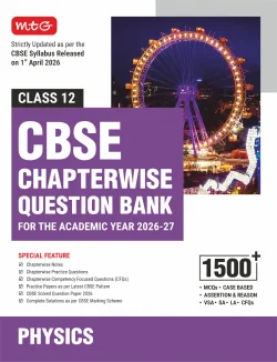 Class 12 - CBSE Chapterwise Question Bank Physics For 2027 Board Exam