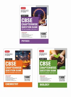CBSE Chapterwise Question Bank Class 12 - Physics, Chemistry and Biology (For 2027 Board Exam)