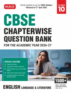 Class 10 – CBSE Chapterwise Question Bank English Language and Literature For 2027 Board Exam