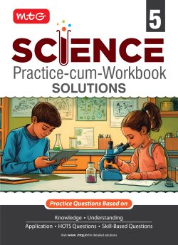 Class 5 Science Practice-cum-Workbook Solution