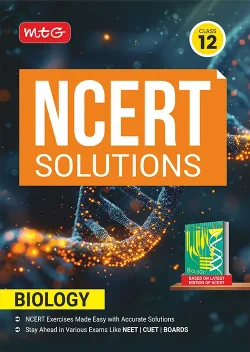 NCERT Solutions Biology Class 12