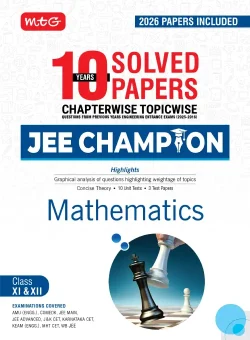 10 Years JEE Main and Advanced JEE Champion Mathematics Book For 2027 Exam