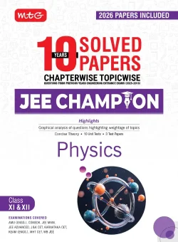 10 Years JEE Main and Advanced JEE Champion Physics Book For 2027 Exam
